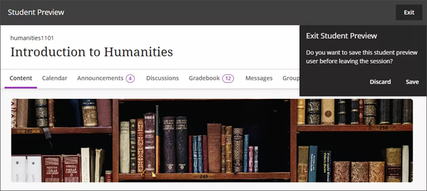 Screenshot of course that show "exit student preview" with 2 options of "Discard" and "Save" on the top right corner after you exit student preview.